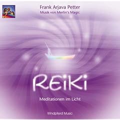Reiki. CD: Meditationen im Licht