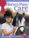 Horse and Pony Care (Kingfisher Riding Club)