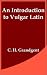 Book An Introduction to Vulgar Latin
