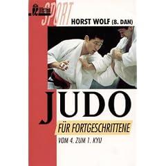 Judo f�r Fortgeschrittene. Vom 4. zum 1. Kyu.
