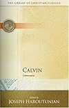 Calvin: Commentaries (Library of Christian Classics)