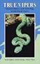 True Vipers: Natural History and Toxinology of Old World Vipers