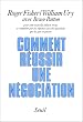 Comment r�ussir une n�gociation ?
