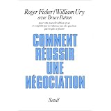 Comment r�ussir une n�gociation ?par Roger Fisher