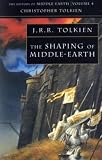 The Shaping of Middle-Earth: The Quenta, the Ambarkanta and the Annals (The History of Middle-Earth, Vol. 4)