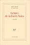 Lettres de la For�t-Noire, 1943-1998