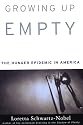 Growing Up Empty: The Hunger Epidemic in America