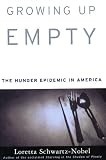 Growing Up Empty: The Hunger Epidemic in America