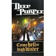 Deep Purple - Come Hell Or High Water [1994]