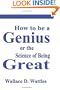 How to be a Genius or The Science of Being Great
