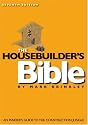 The Housebuilder's Bible: An Insider's Guide to the Construction Jungle, 7th Edition: An Insider's Guide to the Construction Jungle (7th Edition)