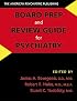 The American Psychiatric Publishing Board Prep and Review Guide for Psychiatry