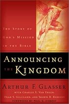 Announcing the Kingdom: The Story of God's Mission in the Bible