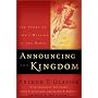 Announcing the Kingdom: The Story of God's Mission in the Bible