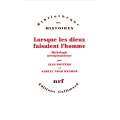 Lorsque les dieux faisaient l'homme