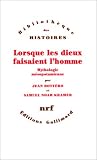 Lorsque les dieux faisaient l'homme