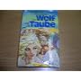 Der Wolf und die Taube
