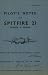 Book Supermarine Spitfire 21 -Pilot's Notes