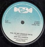 PAL OF MY CRADLE DAYS 7 INCH (7" VINYL 45) UK MINT 1982