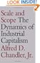 Scale and Scope: The Dynamics of Industrial Capitalism