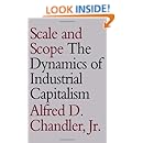 Scale and Scope: The Dynamics of Industrial Capitalism