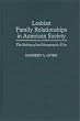 Lesbian Family Relationships in American Society: The Making of an Ethnographic Film
