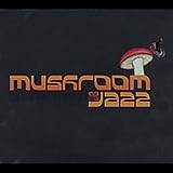 Mushroom Jazz Vol.5