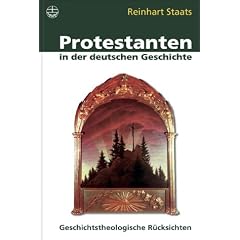 Protestanten in der deutschen Geschichte. Geschichtstheologische R�cksichten