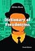 Dictionary of Pseudonyms: 11,000 Assumed Names and Their Origins