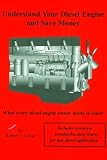 Understand Your Diesel Engine And Save Money
