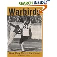 Warbirds - How They Played the Game by Michael Grant