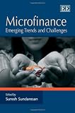 Microfinance: Emerging Trends and Challenges