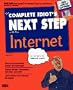 The Complete Idiot's Next Step With the Internet
