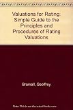 Valuations for rating : a simple guide to the principles and procedures of rating valuations