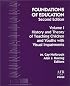 Foundations of Education, Vol. 1,  2nd Edition
