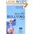 Bullying: A Practical Guide to Coping for Schools