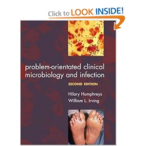 Click here to buy Problem-orientated Clinical Microbiology and Infection (Oxford Medical... by Hilary Humphreys, William L. Irving, and C. A. Hart.