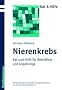 Nierenkrebs: Rat und Hilfe f�r Betroffene und Angeh�rige