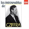 Les Introuvables De Cziffra