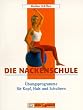Die Nackenschule