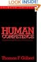 Human Competence: Engineering Worthy Performance (ISPI Tribute Edition)