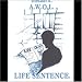 Life Sentence.