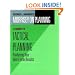 Morrisey on Planning, A Guide to Tactical Planning: Producing Your Short-Term Results (J-B US non-Franchise Leadership) (v. 3)