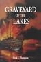 Graveyard of the Lakes (Great Lakes Books)