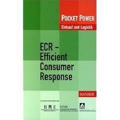ECR - Efficient Consumer Response: Integration von Logistikketten