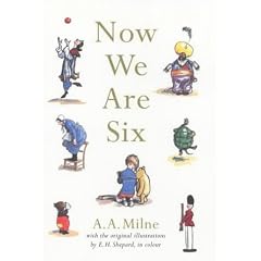 Now We are Six (Winnie the Pooh Colour P/Backs)
