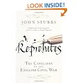 Reprobates: The Cavaliers of the English Civil War