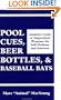 Pool Cues, Beer Bottles, And Baseball Bats: Animal’s Guide To Improvised Weapons For Self-Defense