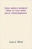The Holy Spirit in the Old Testament