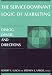 Books : The Service-Dominant Logic of Marketing: Dialog, Debate, And Directions